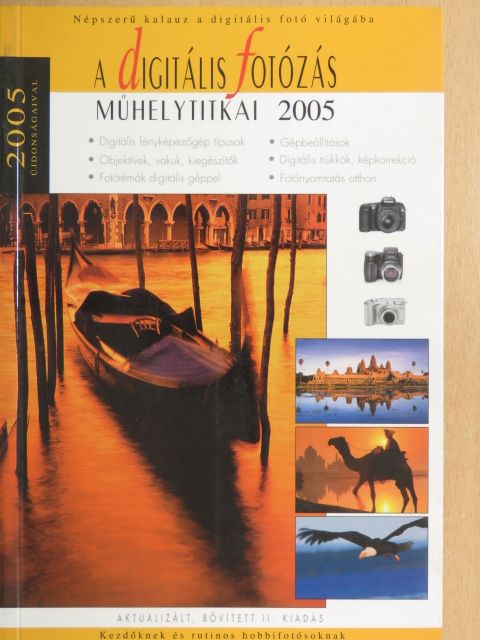 Enczi Zoltán - A digitális fotózás műhelytitkai 2005 [antikvár]