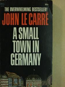John le Carré - A Small Town in Germany [antikvár]