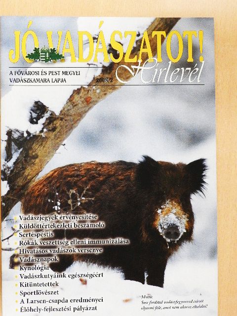 Rácz Gábor - Jó vadászatot! 2008/2. [antikvár]