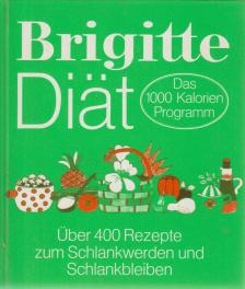 Helga Köster - Brigitte Diät 1. [antikvár]