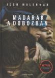 Josh Malerman - Madarak a dobozban [antikvár]