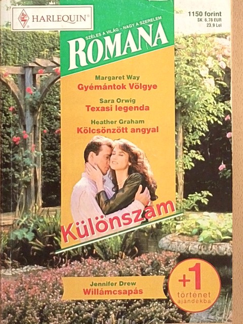 Heather Graham - Gyémántok Völgye/Texasi legenda/Kölcsönzött angyal/Willámcsapás [antikvár]