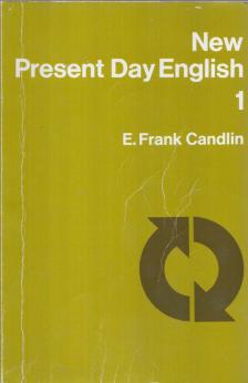 Candlin, E. Frank - New Present Day English 1 [antikvár]