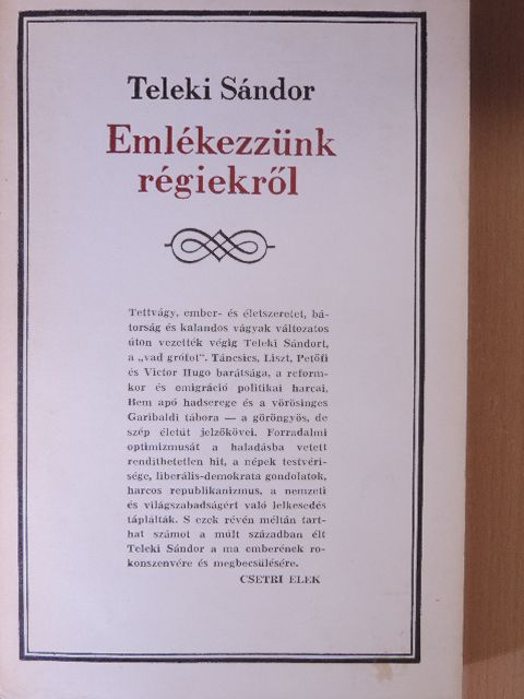 Teleki Sándor - Emlékezzünk régiekről [antikvár]