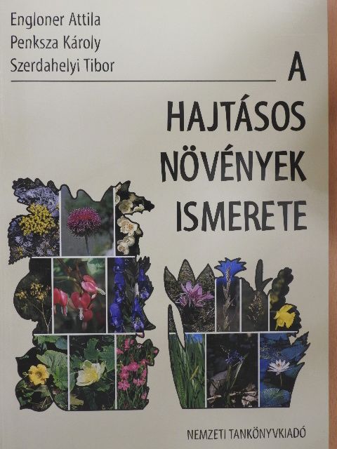 Dr. Penksza Károly - A hajtásos növények ismerete [antikvár]