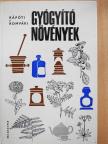 Rápóti Jenő - Gyógyító növények [antikvár]