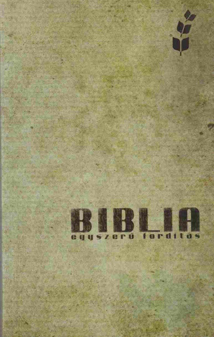 Biblia - Egyszerű fordítás [antikvár]