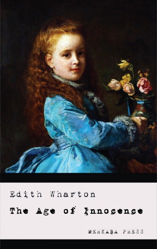 Edith Wharton - The Age of Innocence [eKönyv: epub, mobi]