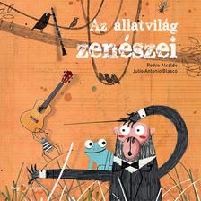 Pedro Alcalde, Julio Antonio Blasco - Az állatvilág zenészei