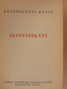 Kosztolányi Dezső - Aranysárkány [antikvár]