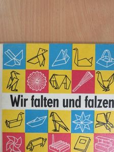 Joachim Schönherr - Wir falten und falzen [antikvár]