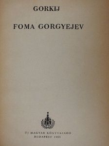 Gorkij - Foma Gorgyejev [antikvár]