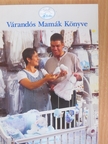 Forgó Györgyné - Várandós Mamák Könyve [antikvár]