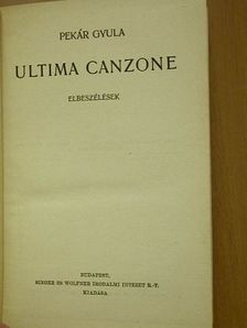 Pekár Gyula - Ultima Canzone [antikvár]