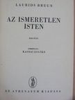 Laurids Bruun - Az ismeretlen Isten [antikvár]