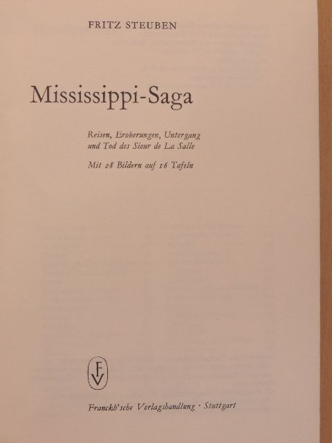 Fritz Steuben - Mississippi-Saga [antikvár]