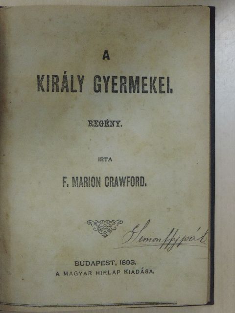 F. Marion Crawford - A király gyermekei [antikvár]