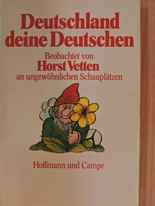 Horst Vetten - Deutschland deine Deutschen [antikvár]