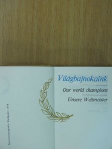Világbajnokaink (minikönyv) (számozott) [antikvár]