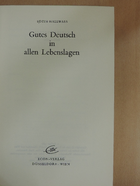 Edith Hallwass - Gutes Deutsch in allen Lebenslagen [antikvár]