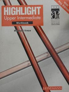 Michael Vince - Highlight - Upper-Intermediate - Workbook [antikvár]