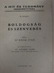 Dr. Reök Iván - Boldogság és szenvedés [antikvár]