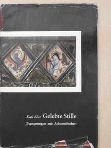 Karl Eller - Gelebte Stille [antikvár]