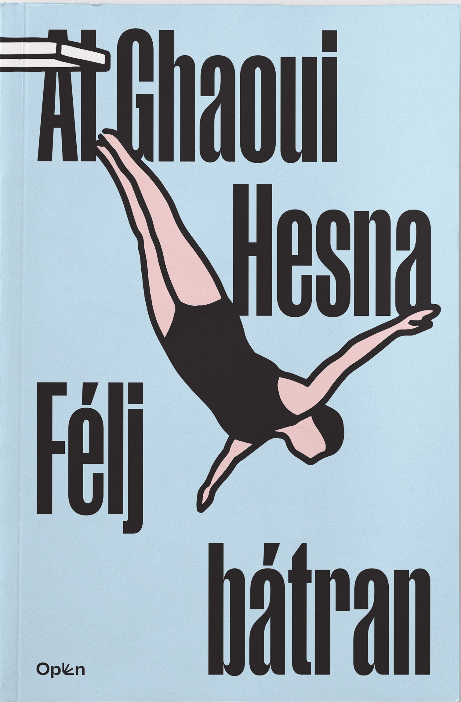 Al Ghaoui Hesna - Félj bátran [eKönyv: epub, mobi]