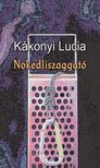 Kákonyi Lucia - Nokedliszaggató