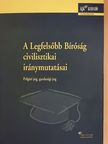 Gabányi Józsefné - A Legfelsőbb Bíróság civilisztikai iránymutatásai [antikvár]