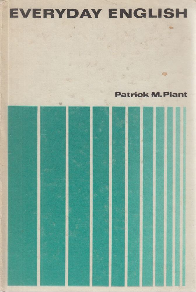 Patrick M. Plant - Everyday English [antikvár]