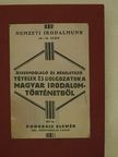 Pongrácz Elemér - Összefoglaló és részletező (érettségi) tételek és dolgozatok a magyar irodalomtörténetből [antikvár]