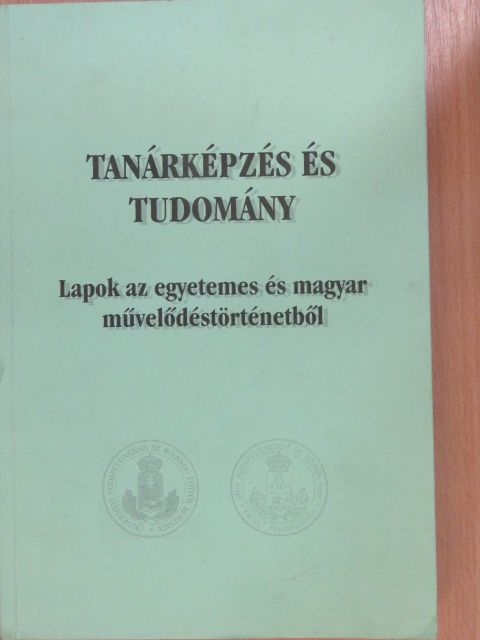 Bácskay András - Tanárképzés és tudomány [antikvár]