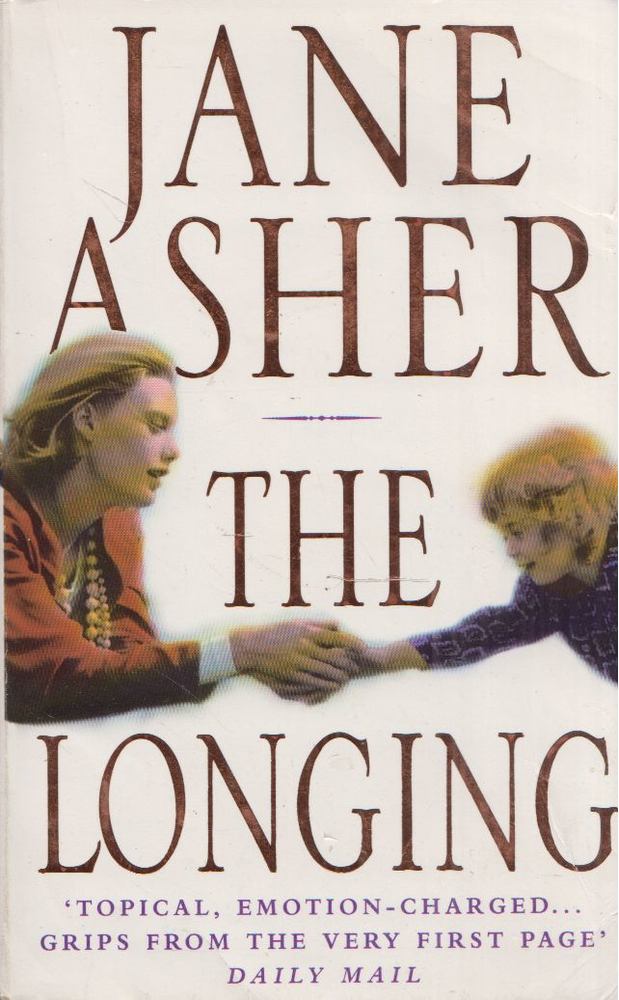 Jane Asher - The Longing [antikvár]