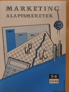 Marketing alapismeretek 5-6. lecke [antikvár]