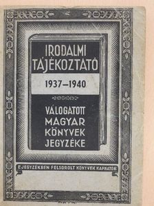 Irodalmi tájékoztató 1937-1940 [antikvár]