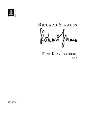 STRAUSS RICHARD - FÜNF KLAVIERSTÜCKE OP.3