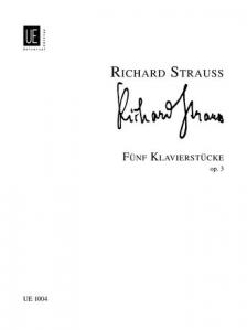 STRAUSS RICHARD - FÜNF KLAVIERSTÜCKE OP.3