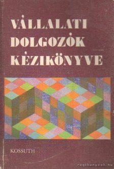 Több író - Vállalati dolgozók kézikönyve [antikvár]