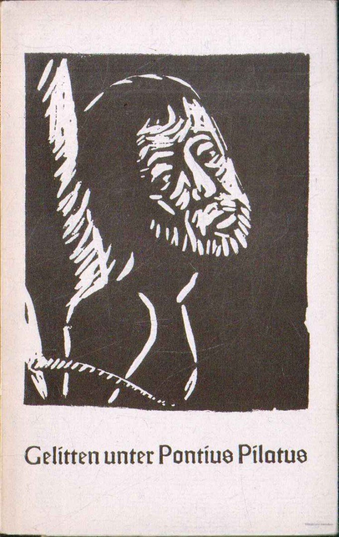 Gelitten unter Pontius Pilatus [antikvár]