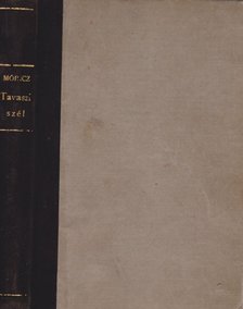Móricz Zsigmond - Tavaszi szél [antikvár]