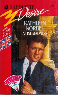 Kathleen Korbel - A Fine Madness [antikvár]