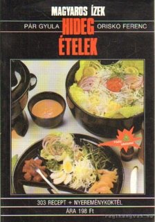 Oriskó Ferenc, Pár Gyula - Hideg ételek [antikvár]