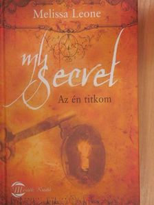 Melissa Leone - My secret - Az én titkom [antikvár]