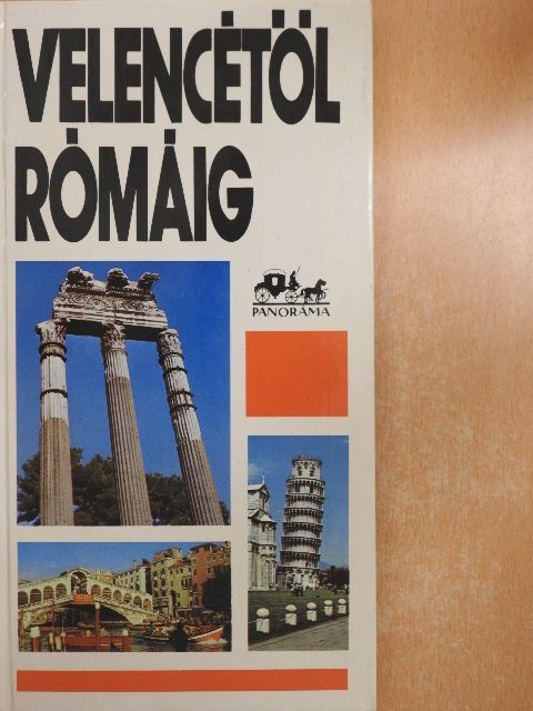 Wellner István - Velencétől Rómáig [antikvár]