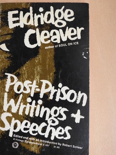 Eldridge Cleaver - Post-Prison Writings and Speeches [antikvár]