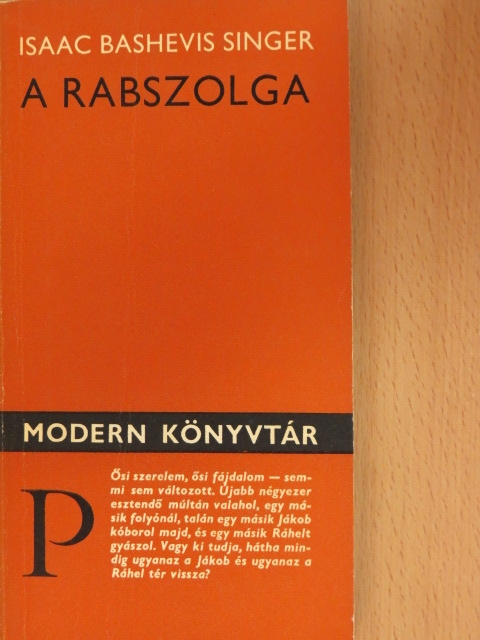 Isaac Bashevis Singer - A rabszolga [antikvár]
