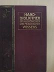 Hand-Bibliothek des allgemeinen und praktischen Wissens I. (gótbetűs) [antikvár]