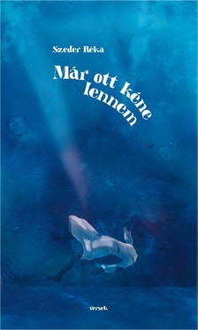 Szeder Réka - Már ott kéne lennem