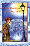 Kiki Hamilton - Tündérgyűrű [eKönyv: epub, mobi]